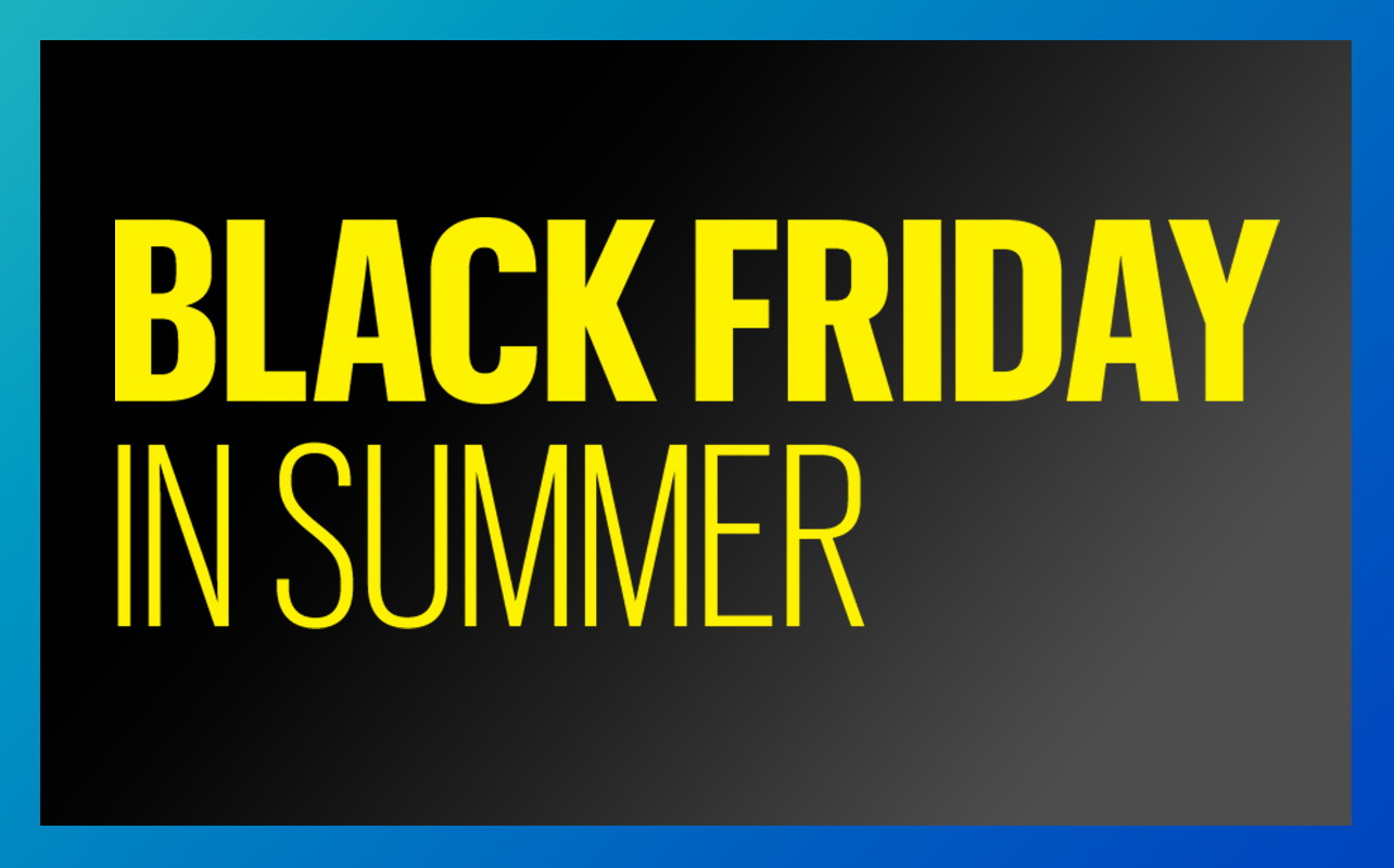 Catch the hottest deals during Black Friday in Summer
