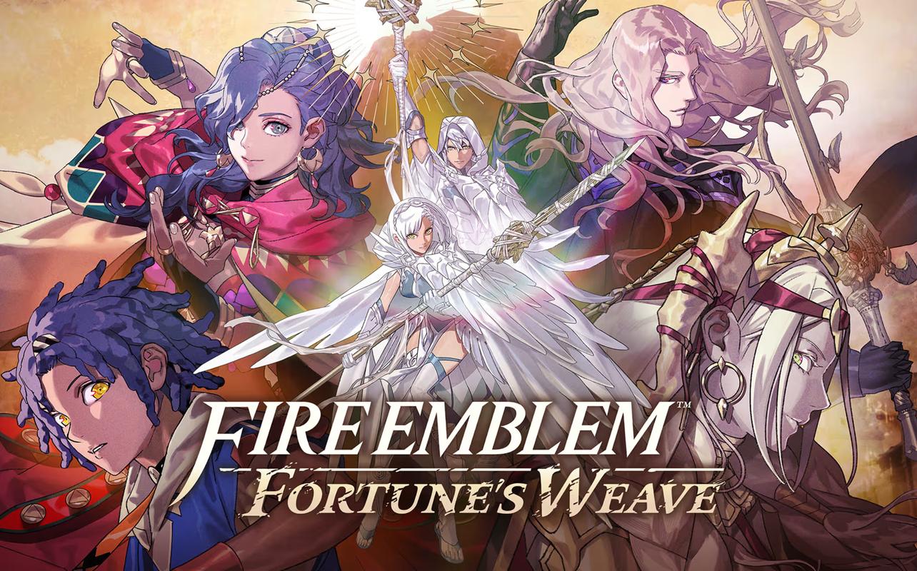 Fire Emblem: Fortune’s Weave artwork showing several main characters posed around the game logo.
