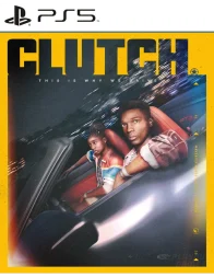 Clutch PS5 game art.